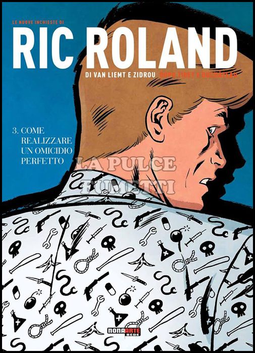 LE NUOVE INCHIESTE DI RIC ROLAND #     3: COME REALIZZARE UN OMICIDIO PERFETTO